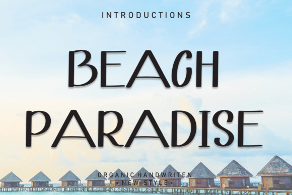 Beach Paradise: A Handwritten Font That Brings Warmth to Editorial Design