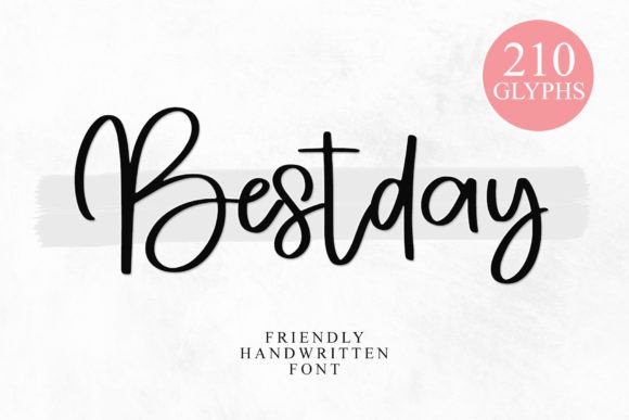 Bestday: A Timeless Handwritten Font for Scroll-Stopping Digital Campaigns
