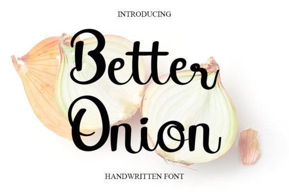 Better Onion: A Handwritten Font with Editorial Charm