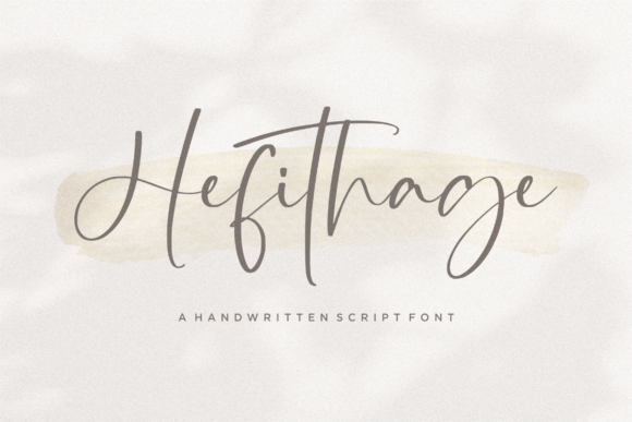 Hefithage: A Dazzling Script Font for Web Designers and Digital Creators