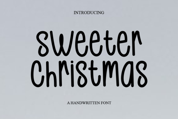 How Sweeter Christmas Font Can Elevate Your Small Business Branding